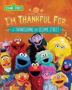 I'm Thankful for…(Sesame Street)