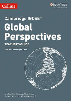 Cambridge IGCSE(tm) Global Perspectives Teacher's Guide (Collins Cambridge IGCSE(tm))