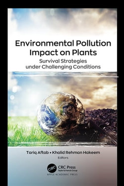 Environmental Pollution Impact on Plants