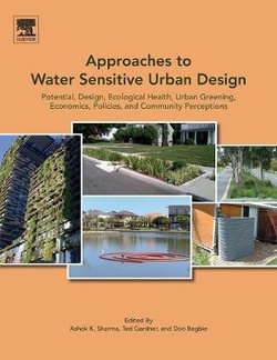 Approaches to Water Sensitive Urban Design