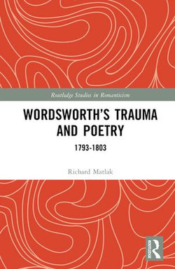 Wordsworth’s Trauma and Poetry