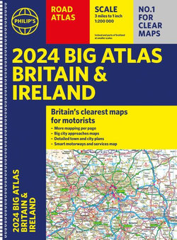 2024 Philip's Big Road Atlas Britain and Ireland