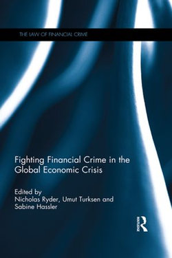 Fighting Financial Crime in the Global Economic Crisis