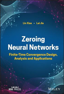 Zeroing Neural Networks