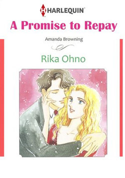 A PROMISE TO REPAY (Harlequin Comics)