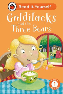 Goldilocks and the Three Bears: Read It Yourself - Level 1 Early Reader