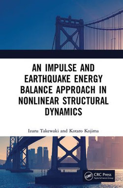 An Impulse and Earthquake Energy Balance Approach in Nonlinear Structural Dynamics