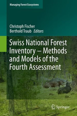 Swiss National Forest Inventory – Methods and Models of the Fourth Assessment