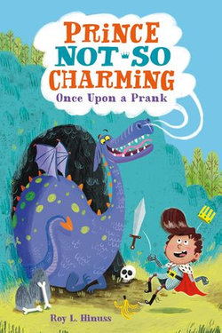 Prince Not-So Charming: Once Upon a Prank