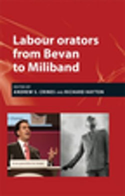 Labour orators from Bevan to Miliband