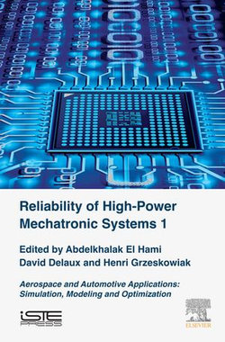 Reliability of High-Power Mechatronic Systems 1