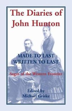 The Diaries of John Hunton