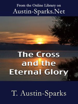 The Cross and the Eternal Glory