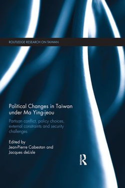 Political Changes in Taiwan Under Ma Ying-jeou