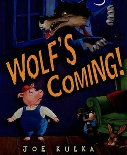 Wolf's Coming!