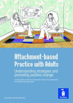 Attachment-Based Practice with Adults