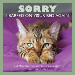 Sorry I Barfed on Your Bed Again