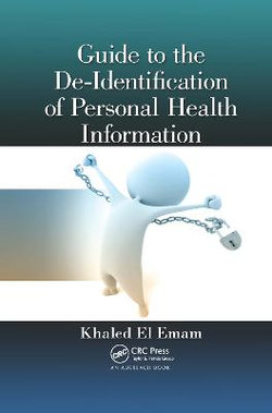 Guide to the de-Identification of Personal Health Information