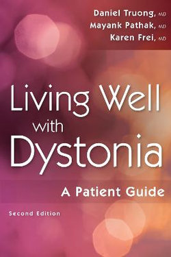 Living Well with Dystonia: A Patient Guide 2ed