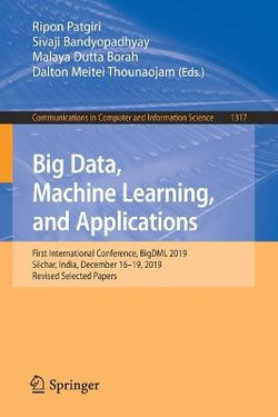 Big Data, Machine Learning, and Applications