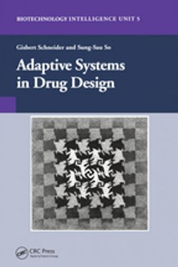 Adaptive Systems in Drug Design