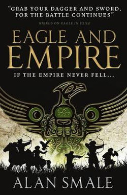 Eagle and Empire (the Hesperian Trilogy #3)