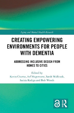 Creating Empowering Environments for People with Dementia