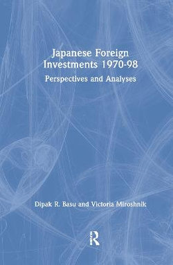 Japanese Foreign Investments, 1970-98