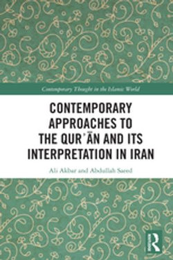 Contemporary Approaches to the Qurʾan and its Interpretation in Iran