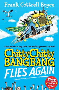 Chitty Chitty Bang Bang Flies Again: Book 2