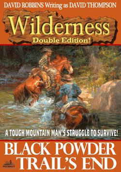 Wilderness Double Edition 11: Black Powder / Trail's End