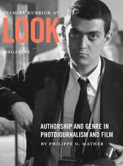 Stanley Kubrick at Look Magazine