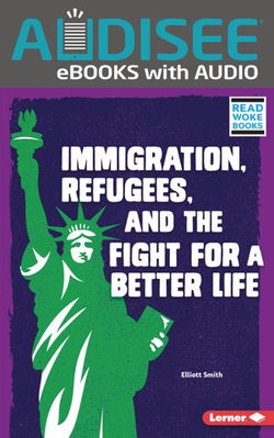 Immigration, Refugees, and the Fight for a Better Life