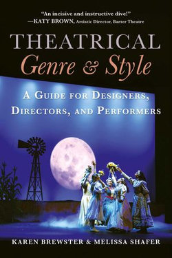 Theatrical Genre & Style