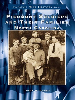 Piedmont Soldiers and their Families