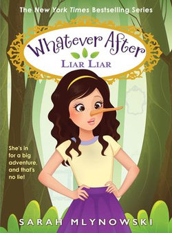 Liar, Liar (Whatever After #16)