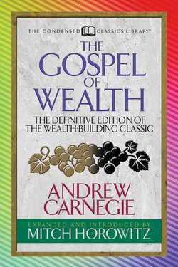 The Gospel of Wealth (Condensed Classics)