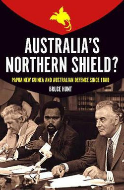 Australia&amp;apos;s Northern Shield?