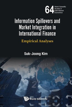 Information Spillovers and Market Integration in International Finance