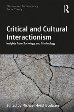 Critical and Cultural Interactionism