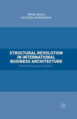 Structural Revolution in International Business Architecture