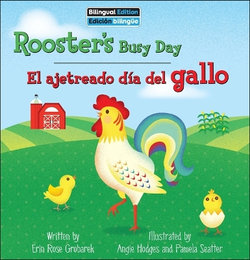 Rooster's Busy Day / el Ajetreado día Del Gallo