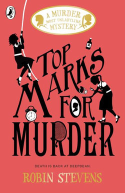 Murder Most Unladylike : Top Marks For Murder