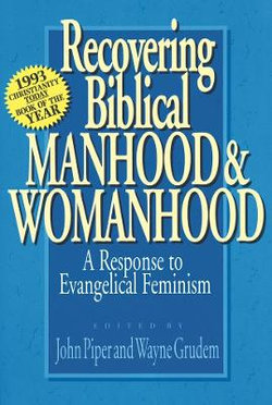 Recovering biblical manhood & womanhood