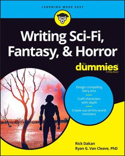 Writing Sci-Fi, Fantasy, and Horror for Dummies