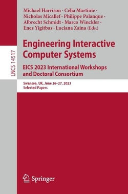 Engineering Interactive Computer Systems. EICS 2023 International Workshops