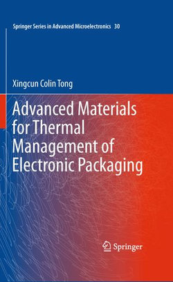 Advanced Materials for Thermal Management of Electronic Packaging