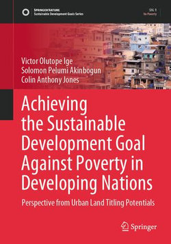 Achieving the Sustainable Development Goal Against Poverty in Developing Nations