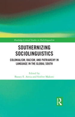 Southernizing Sociolinguistics