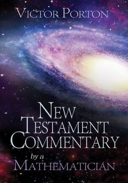 New Testament Commentary by a Mathematician